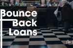How our Bounce Back Loans will boost small businesses affected by coronavirus